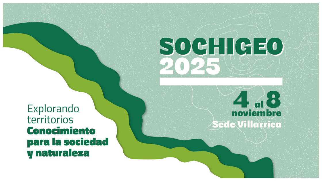 Congreso XLV Congreso Nacional y XXX Internacional de Geografía, Villarrica 2025